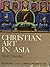 Christian Art in Asia