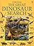 The Great Dinosaur Search (Usborne Great Searches)