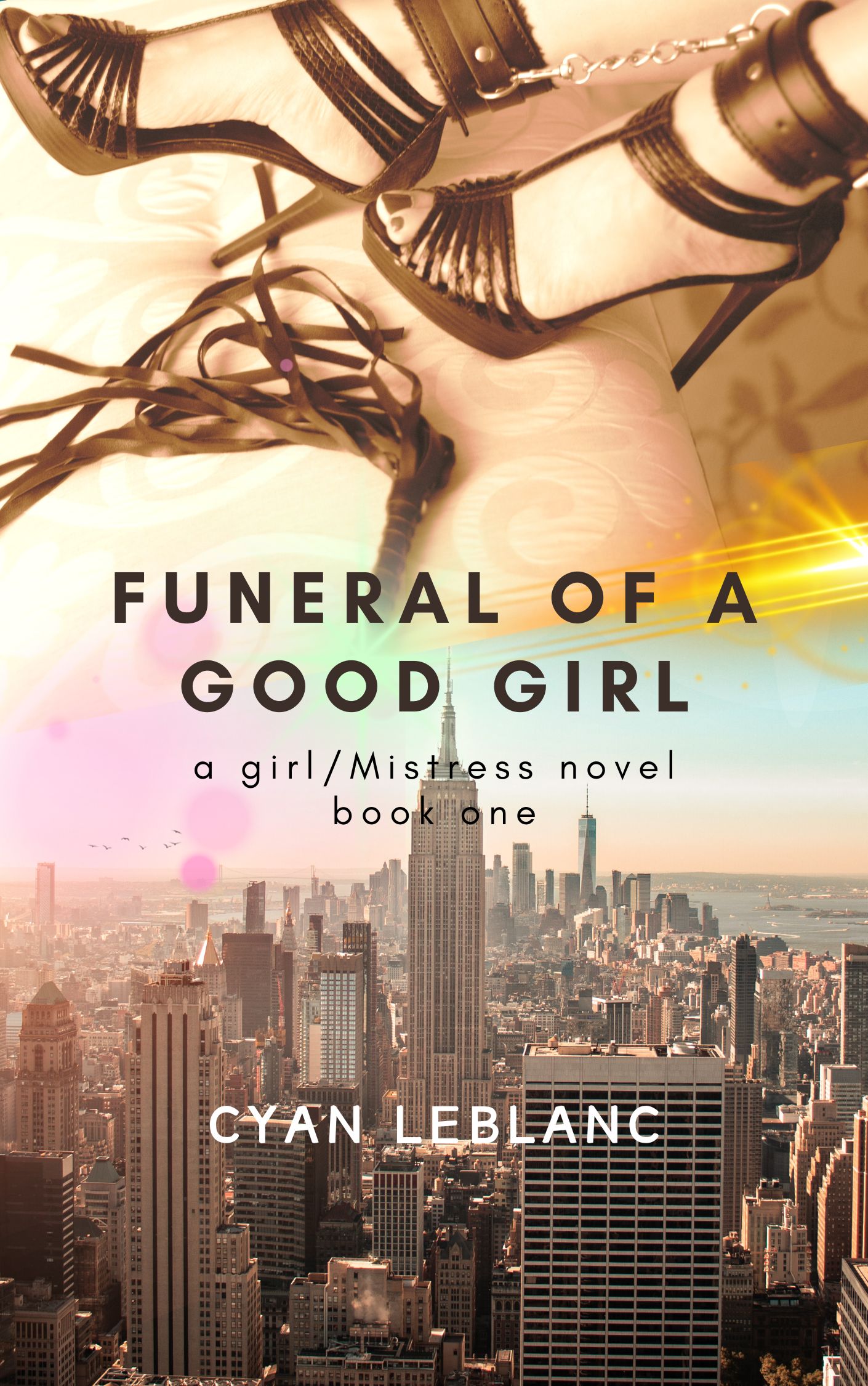 Funeral of A Good Girl (A girl/Mistress Story, #1)