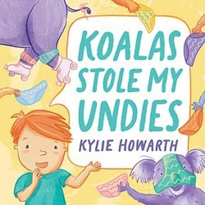 Koalas Stole My Undies (Hardcover)