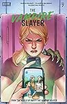 The Vampire Slayer #7 by Sarah Gailey
