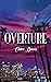 Overture (Lyrical Interludes Book 2)