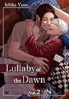 Lullaby of the Dawn, Vol. 2 by Ichika Yuno