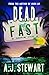 Dead Fast (Miami Jones Private Investigator Mystery)