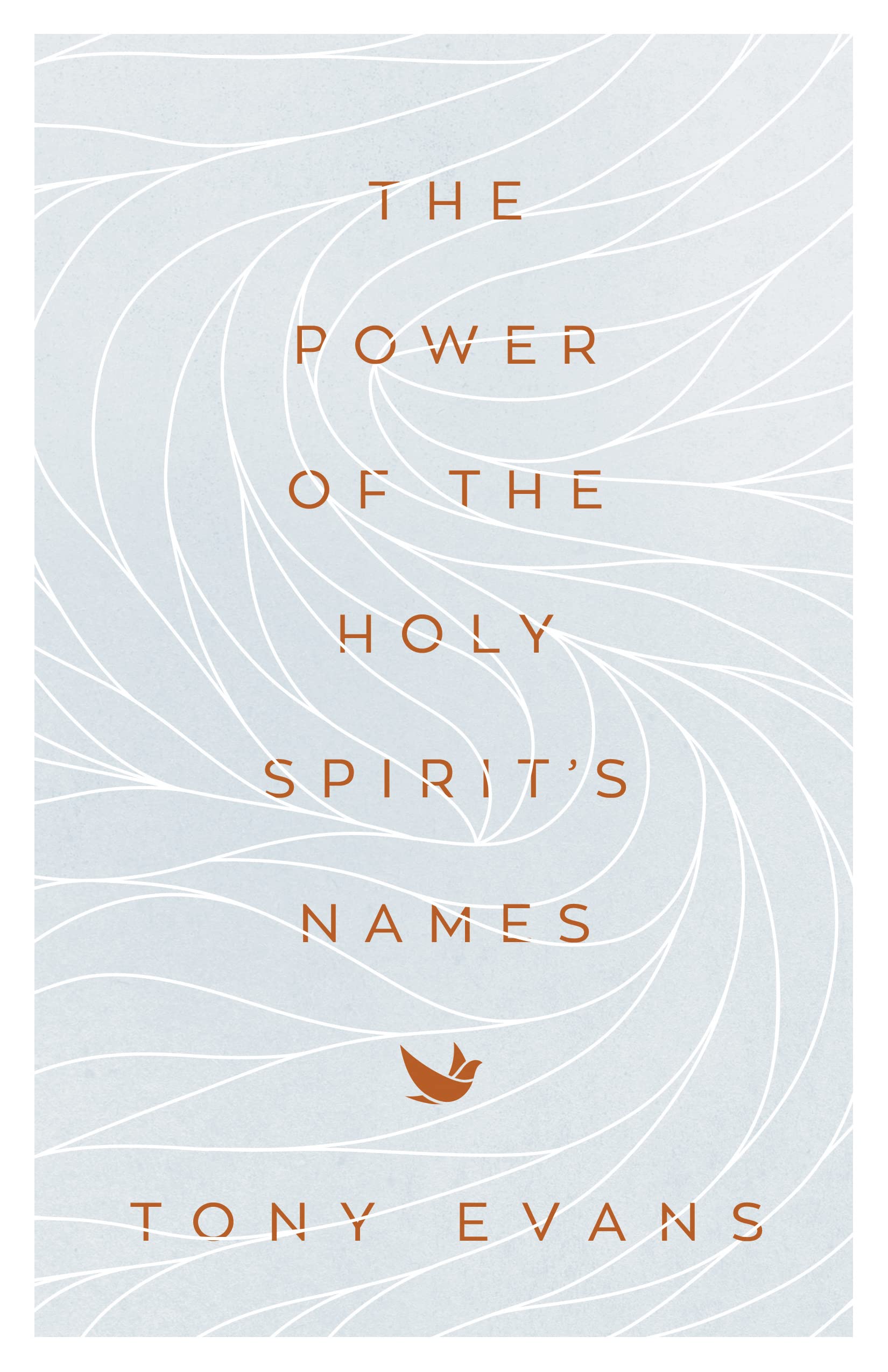 The Power of the Holy Spirit's Names (The Names of God Series)