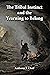 The Tribal Instinct and the Yearning to Belong