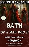 Oath of a Mad Dog 2 (Oath of a Mad Dog #2)
