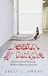 Death by Cubicle:...
