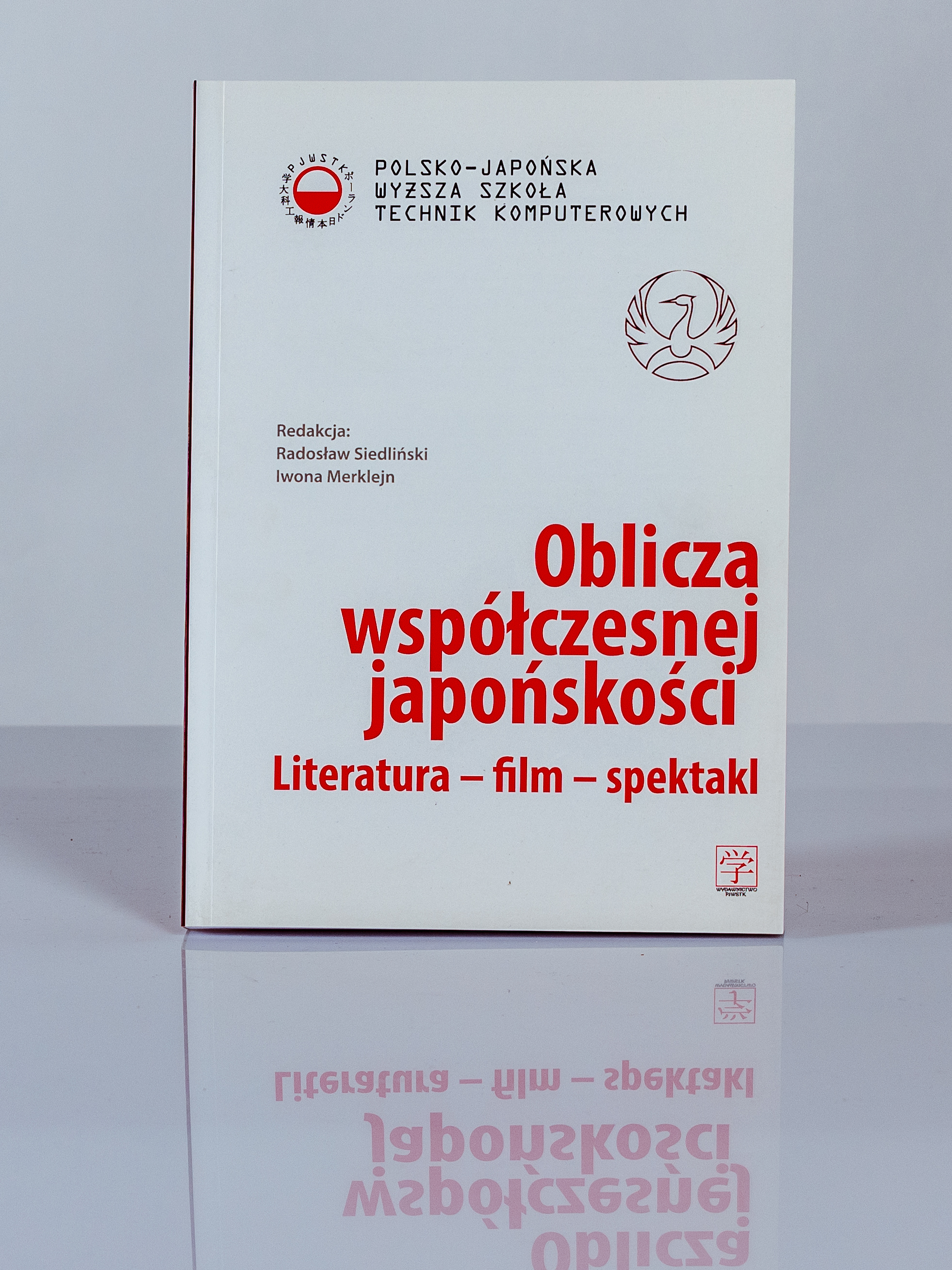 Oblicza współczesnej japońskości. Literatura - film - spektakl (Podręczniki akademickie #65)