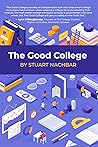 The Good College:...