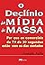 Declinio da midia de Massa, O