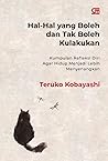 Hal-Hal yang Boleh dan Tak Boleh Kulakukan by Teruko Kobayashi