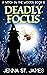Deadly Focus (Witch in the ...