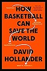 Book cover for How Basketball Can Save the World: 13 Guiding Principles for Reimagining What's Possible