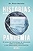 Historias de una pandemia: El relato del infectólogo de referencia sobre el coronavirus y sus impesansables consecuencias (Spanish Edition)