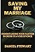 SAVING MY MARRIAGE: underst...