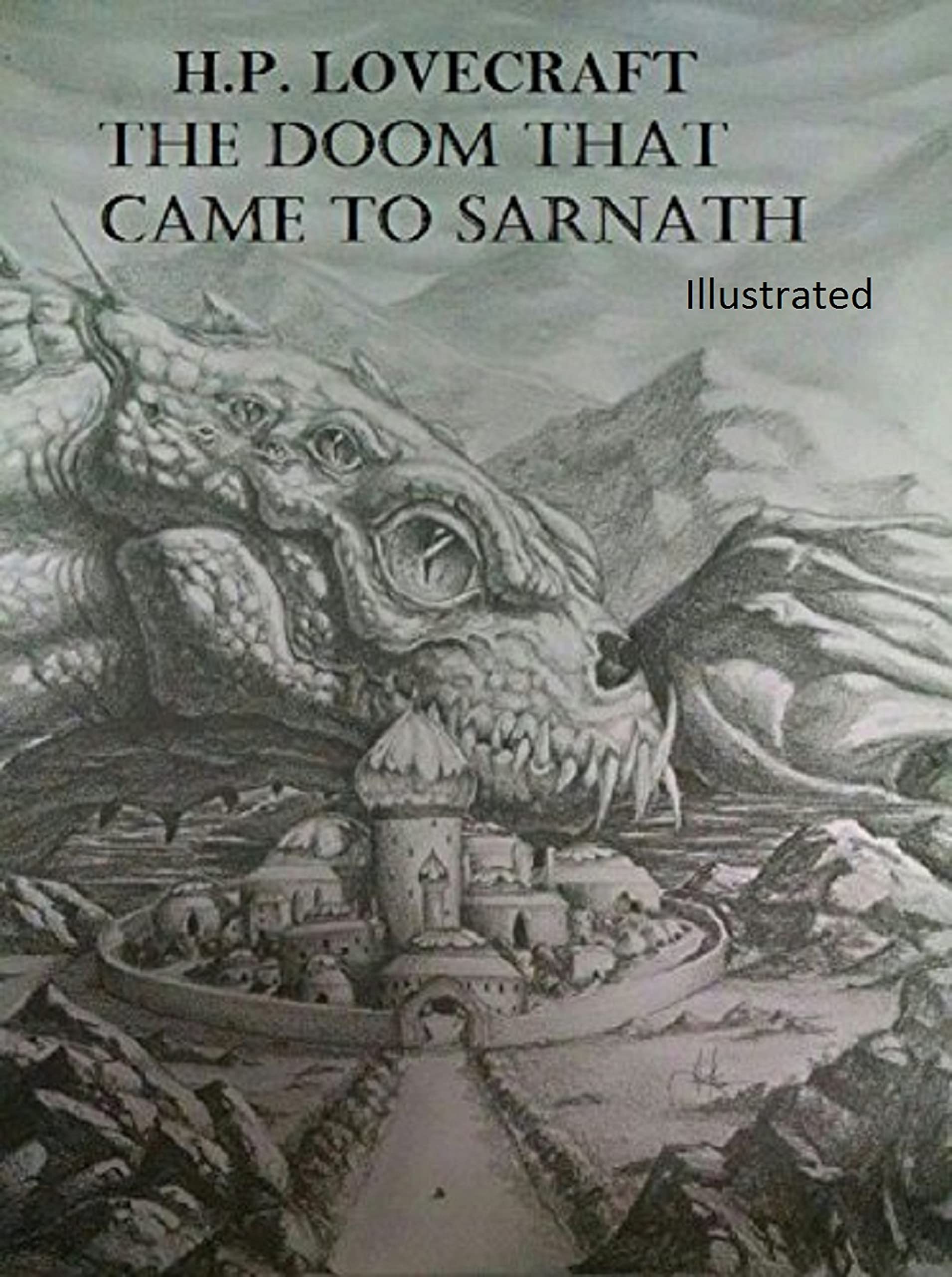 The Doom That Came to Sarnath Illustrated