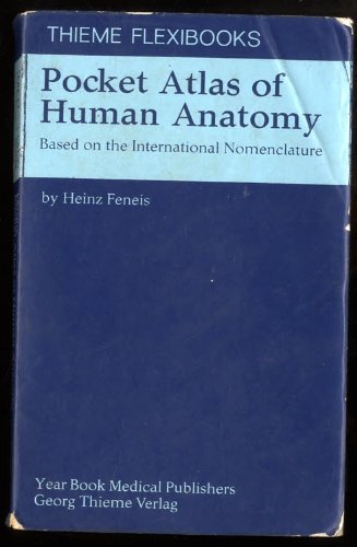 Pocket atlas of human anatomy: Based on the internat. nomenclature (Thieme flexibooks)