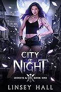 City of Night (Secrets &amp; Sin, #1) 