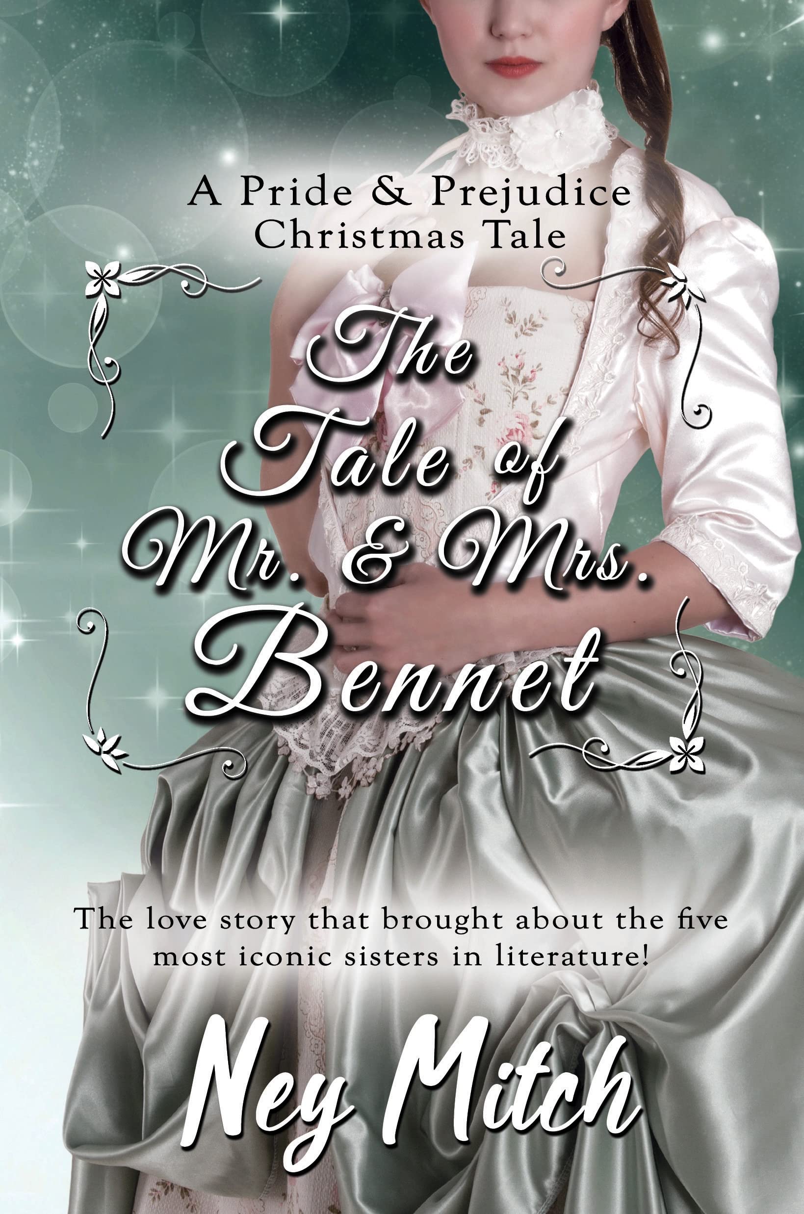 The Tale of Mr. & Mrs. Bennet: A Pride & Prejudice Christmas Tale (Kindle Edition)