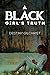 A Black Girl’s Truth by Destiny Gilchrist