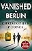 Vanished in Berlin