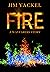Fire: A Wayfarers Story (The Wayfarers Stories Book 6)