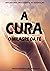 A Cura - O Milagre da Fé: U...