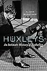 The Huxleys: An I...