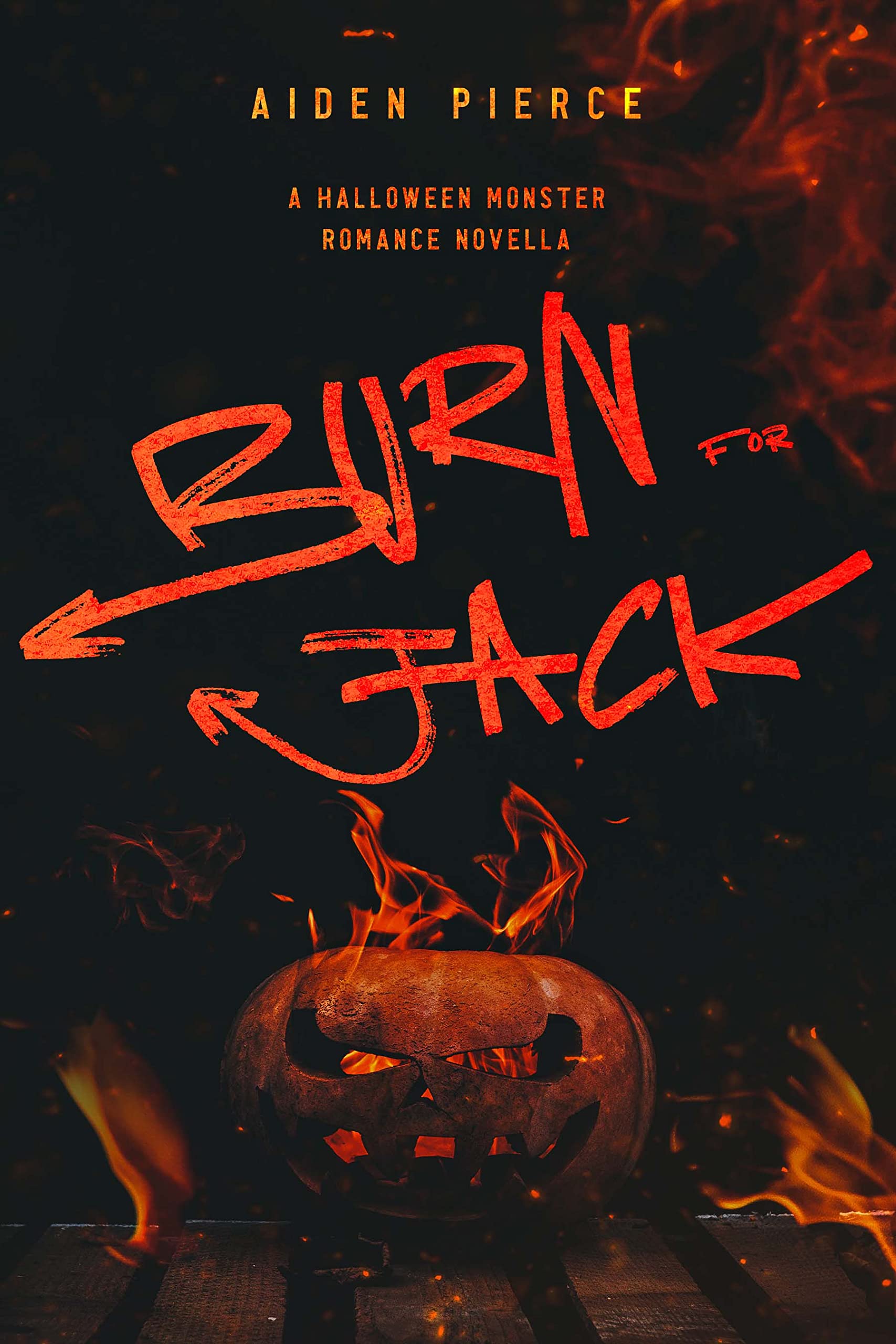 Burn for Jack (Holiday Horrors)