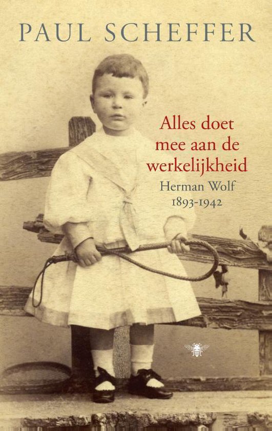 Alles doet mee aan de werkelijkheid. Herman Wolf 1893-1942