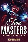 TWO MASTERS : Luc...