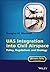 UAS Integration into Civil Airspace: Policy, Regulations and Strategy (Aerospace Series)