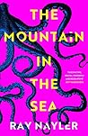 The Mountain in the Sea by Ray Nayler