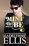Mint to Be