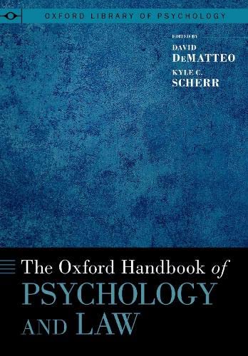 The Oxford Handbook of Psychology and Law (OXFORD LIBRARY OF PSYCHOLOGY SERIES)