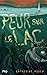 Peur sur le lac