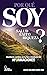 POR QUÉ SOY SALUD , ÉXITO Y RIQUEZA? : MANIFIESTA CAMBIOS EN TU SER A TRAVÉS DE LAS AFORMACONES (Spanish Edition)