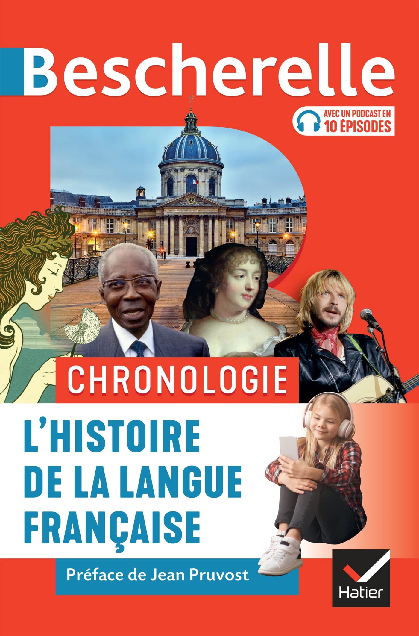 Bescherelle - Chronologie de l'histoire de la langue française: des origines à nos jours (Paperback)