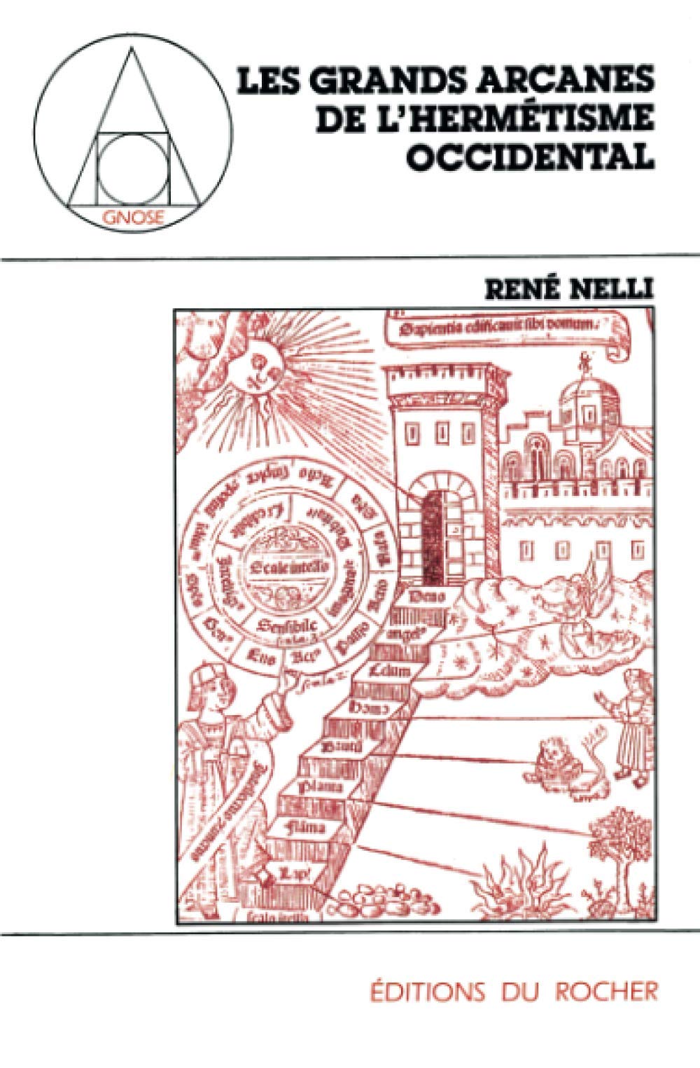 Les grands arcanes de l'hermétisme occidental (Paperback)