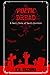 Poetic Dread: A Small Book ...
