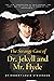 The Strange Case of Dr. Jekyll and Mr. Hyde
