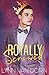Royally Screwed: A Tale of Two Princes