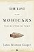 The Last of the Mohicans: The Restored Text