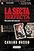 La secta perfecta by Carlos Basso Prieto