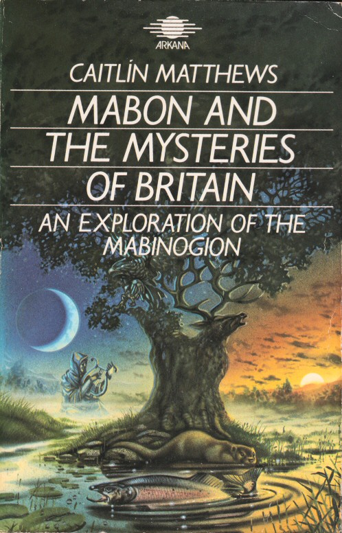 Mabon and the Mysteries of Britain: An Exploration of the Mabinogion (Paperback)