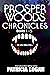 Prosper Woods Chronicles Co...