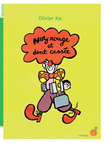 Nez rouge et dent cassée (Paperback)