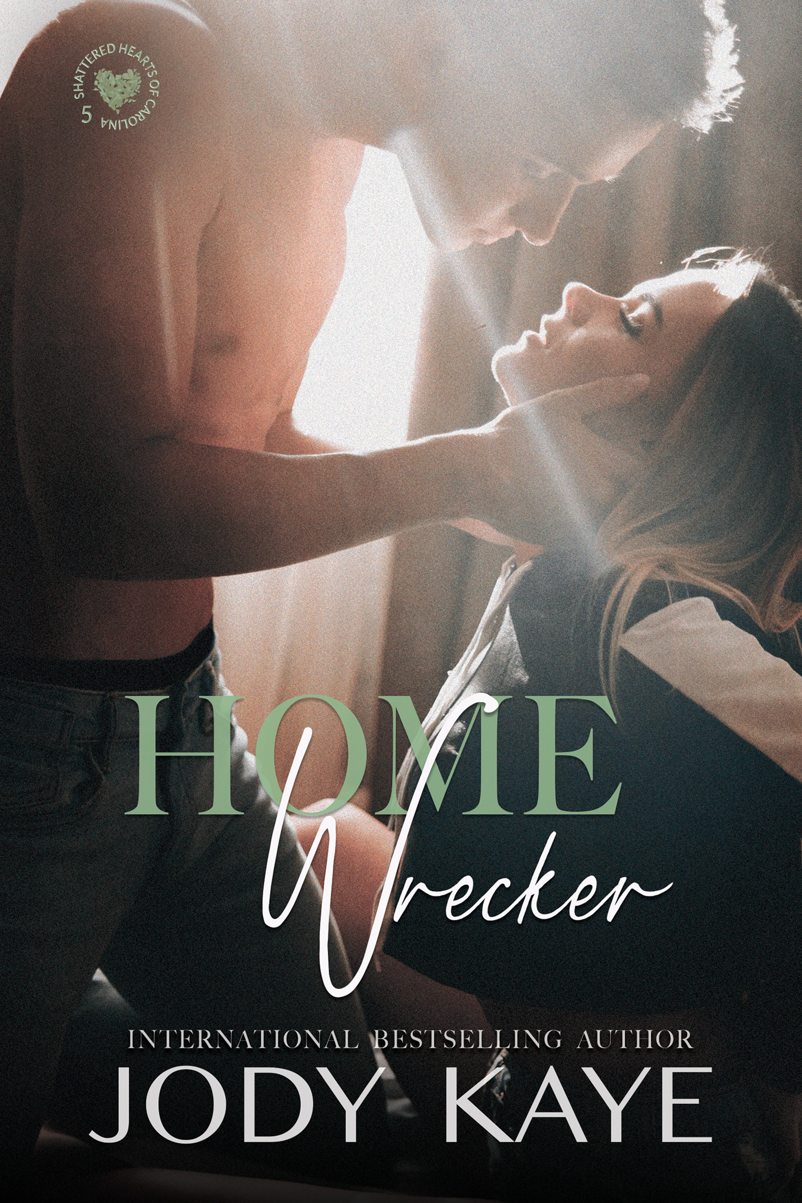 Home Wrecker (Shattered Hearts of Carolina)