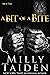 A Bit of a Bite (Mob Ties Book 4) by Milly Taiden